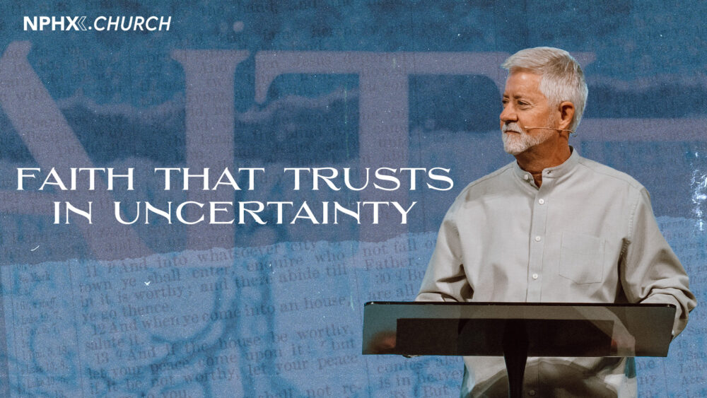 Faith That Trusts In Uncertainty / Matthew 6:24-34 Image