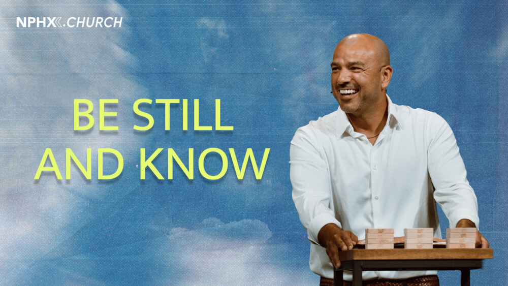 Be Still And Know Image